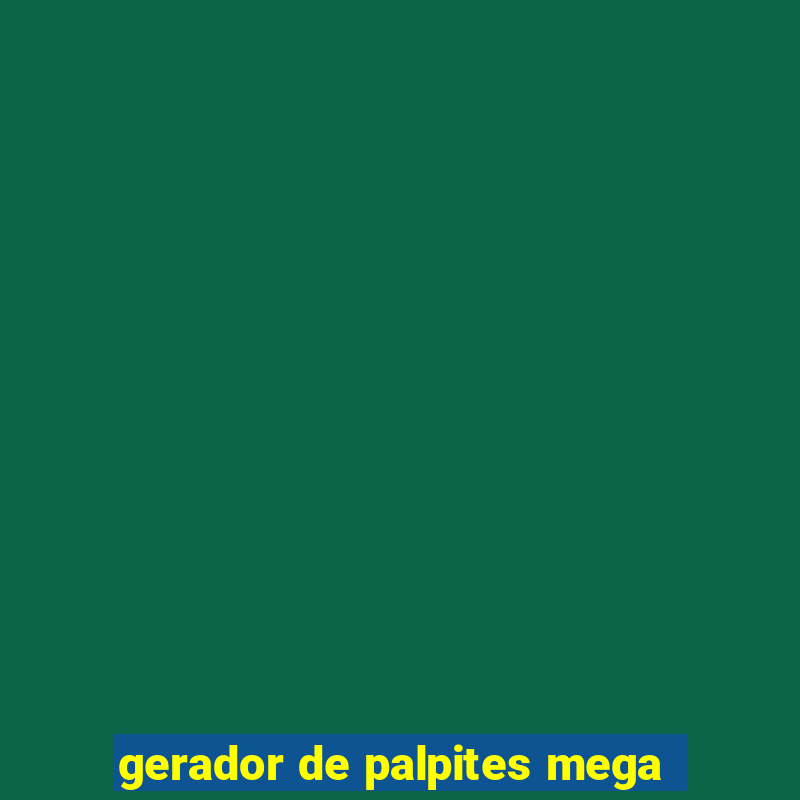 gerador de palpites mega-sena